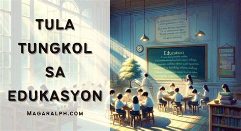 Tula Tungkol Sa Edukasyon 8 Halimbawa — Magaralph