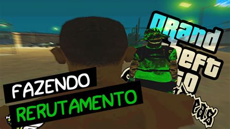 Gta Mta Rp Fui Fazer Recrutamento Pra Entrar Na Fac No Mta Rp Youtube