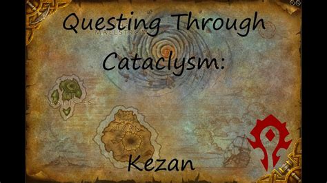 Questing Through Cataclysm Kezan YouTube