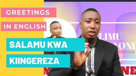 Jinsi Ya Kutoa Salamu Kwa Kiingerezajifunze English Jifunze Kiswahili