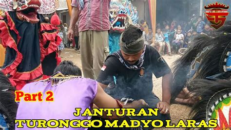 Janturan Izin Dengan Danyang Setempat Turonggo Madyo Laras Youtube