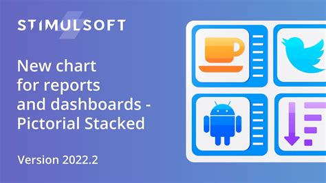 New Chart Type Pictorial Stacked In Stimulsoft Reporting Tool Version 20222 Youtube