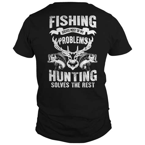 Funny Fishing And Hunting T Shirt T Shirt Hunting Tshirts Fishing