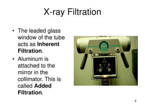 Ppt X Ray Filtration Powerpoint Presentation Free Download Id1752246