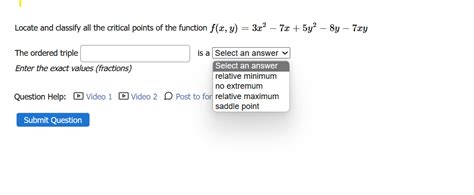 Solved Locate And Classify All The Critical Points Of The