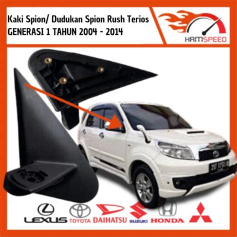 Jual Dudukan Spion Rush Terios Kaki Spion Rush Terios Gen Di Lapak