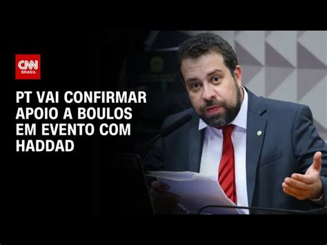 PT Vai Confirmar Em Agosto Apoio A Boulos Para A Prefeitura De SP