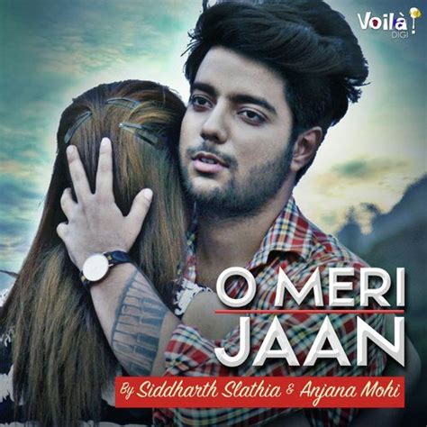 O Meri Jaan Songs Download Free Online Songs Jiosaavn