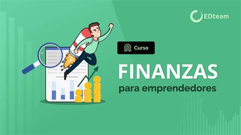 Finanzas Para Emprendedores EDteam Udemin