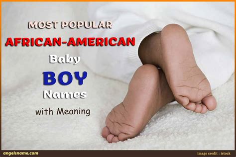 Most Popular African American Baby Boy Names With Meaning | Angelsname.com