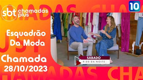 Esquadr O Da Moda Chamada Sbt Chamadas Plus Youtube