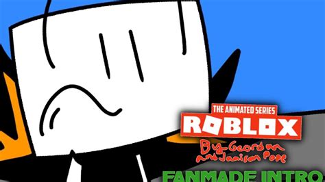 Roblox The Animated Series Fanmade Intro Youtube