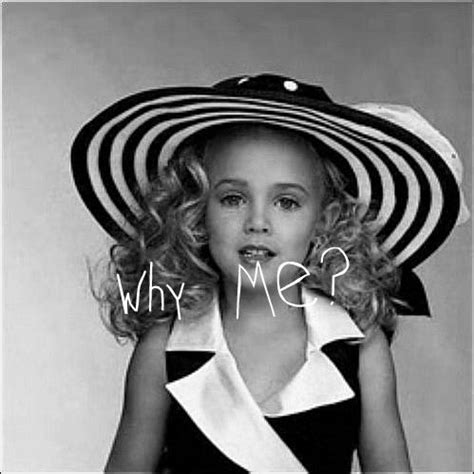 Why Me Bg I Made Of Jonbenet Lovegeneration Flickr