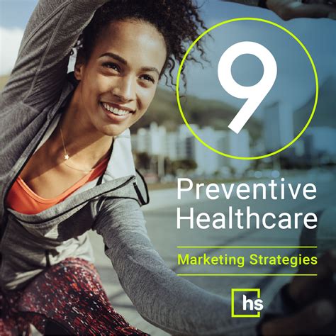 9 Preventive Healthcare Marketing Strategies Healthcare Success