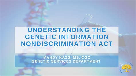 Understanding The Genetic Information Nondiscrimination Act Ironwood