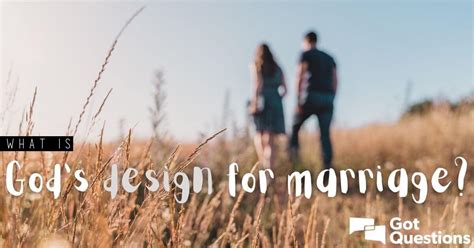 What Is Gods Design For Marriage