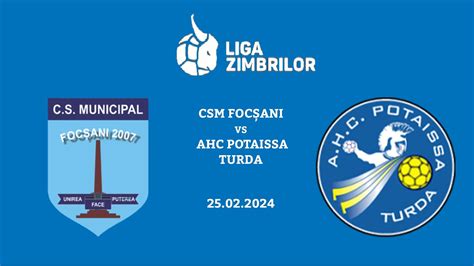 Csm Focsani Vs Ahc Potaissa Turda Youtube