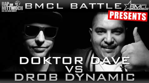 Bmcl Rap Battle Doktor Dave Vs Drob Dynamic Battlemania