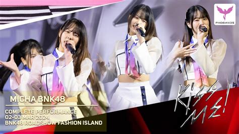 Micha Bnk Fancam Complete Performance Days Bnk Th Kiss Me