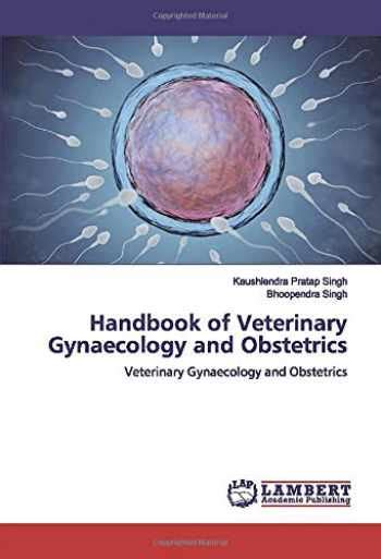 Sell Buy Or Rent Handbook Of Veterinary Gynaecology And Obstetrics