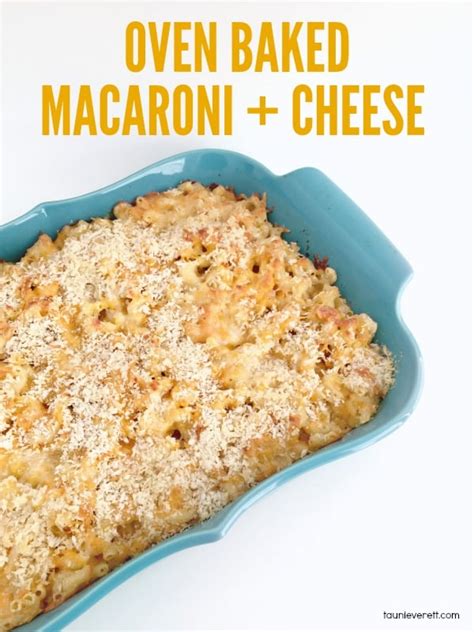 Oven Baked Macaroni and Cheese | Tauni Everett