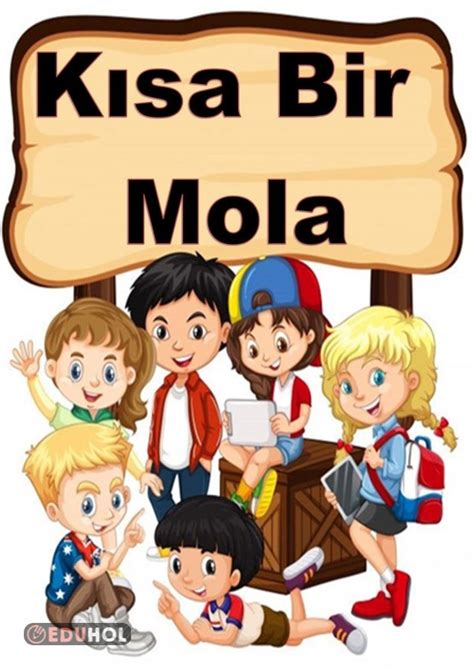 K Sa Bir Mola Eduhol Ders Videolar Zle Online Test Z Ve