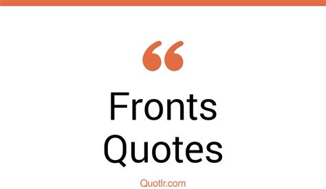 35 Fantastic Fronts Quotes | leading from the front, all quiet on the ...