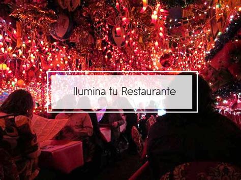 Ideas de última hora Esta Navidad ilumina tu Restaurante