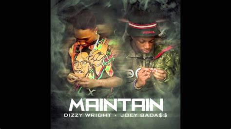 Dizzy Wright Maintain Feat Joey Bada Prod By DJ Hoppa YouTube