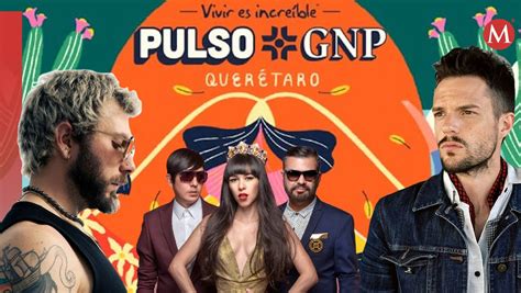 Festival Pulso Gnp Revela Su Cartel Oficial Grupo Milenio