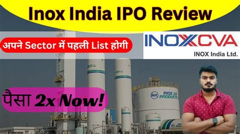 Inox India IPO Review Apply Or Not Full Details YouTube