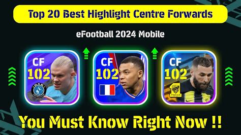 Top 20 Best Highlight Centre Forwards CF In EFootball 2024 Mobile