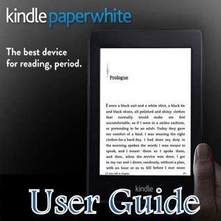 All New Kindle Paperwhite User Guide A Complete Guide To Use Your