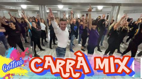 Carra Mix Coreografia Joey Rina Tutorial Balli Di Gruppo