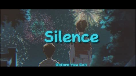 Before You Exit Silence Youtube