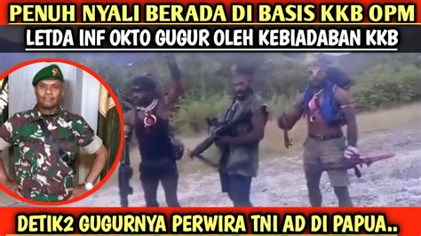 Penuh Nyali Seorang Diri Berada Di Basis Kkb Opm Perwira Tni Ad