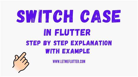 How To Easily Use Flutter Switch Statement Let Me Flutter