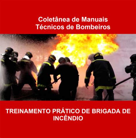 Treinamento Prático De Brigada De Incêndio Br