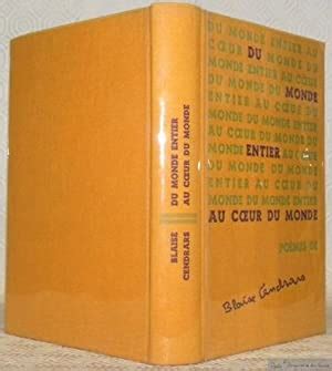 Du Monde Entier Au Coeur Du Monde By CENDRARS Blaise 1957