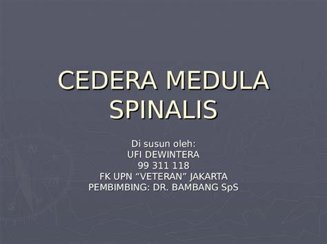 Ppt Cedera Medaula Spinalis Dokumen Tips