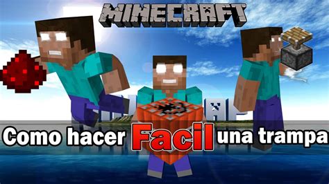 Como Hacer una Trampa Fácil en Minecraft YouTube