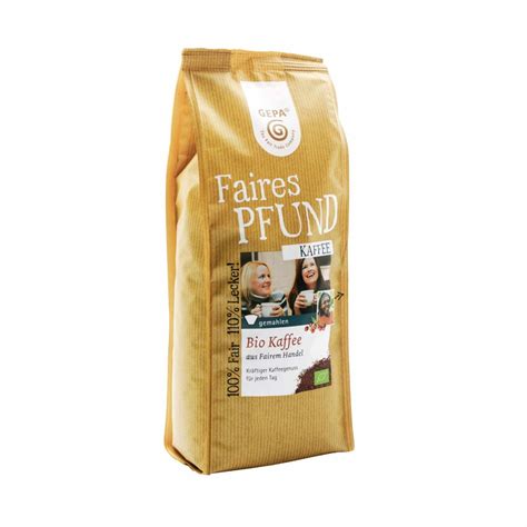 Faires Pfund Bio Kaffee Gemahlen Gepa Fair Trade Shop