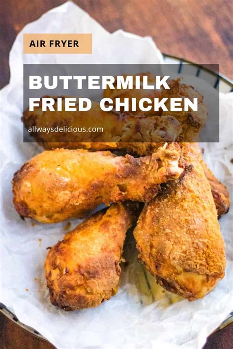 Air Fryer Buttermilk Fried Chicken Crispy Juicy Yum