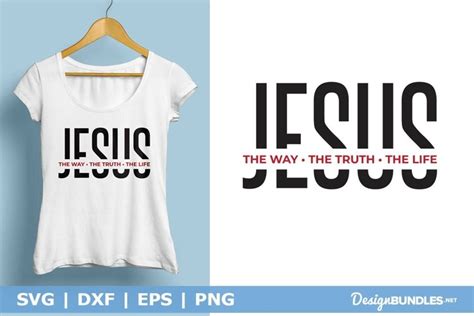 Jesus The Way The Truth The Life Svg Split Text Quote Svg