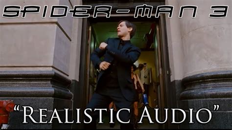 Spider-Man 3 Dance Scene with "Realistic" Audio - (No Music) - Rise Up ...