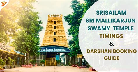 Srisailam Sri Mallikarjun Temple Timings And Booking Guide