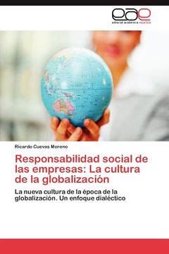 Libro Responsabilidad Social De Las Empresas La Cultura De La