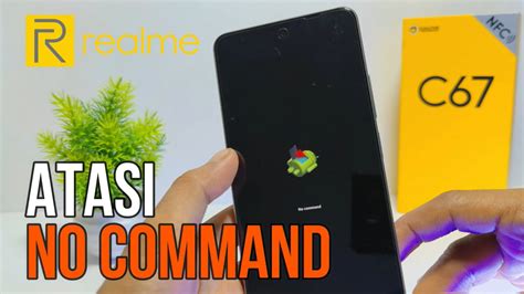 Cara Mengatasi No Command Hp Realme C Youtube