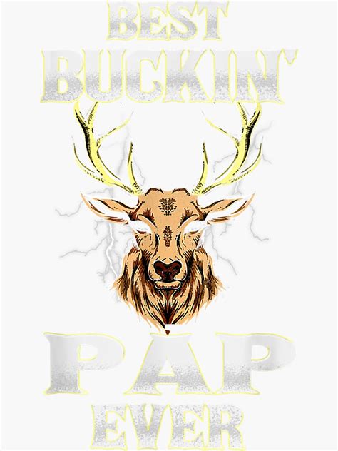 Best Buckin Pap Ever Deer Hunting Bucking Father Grandpa Sticker For