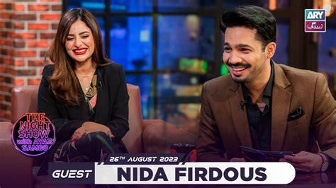 The Night Show With Ayaz Samoo Nida Firdous Episode Th